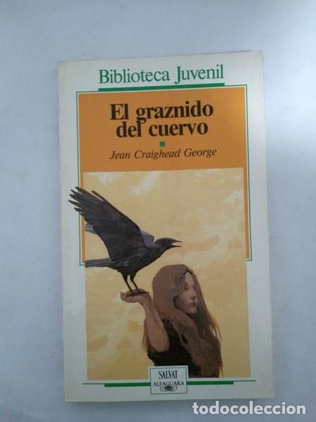 Libros: El graznido del cuervo - Jean Craighead George - Foto 1