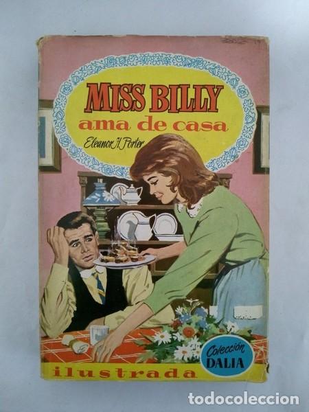 Libros: Miss Billy ama de casa - Eleanor H. Porter - Foto 1