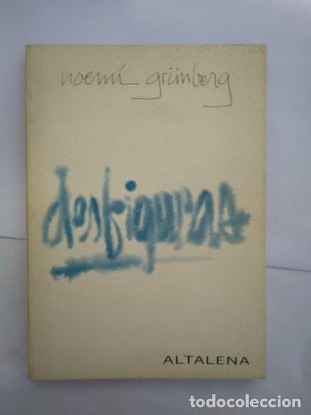 Libros: Desfiguras - Noemi Grunberg - Foto 1