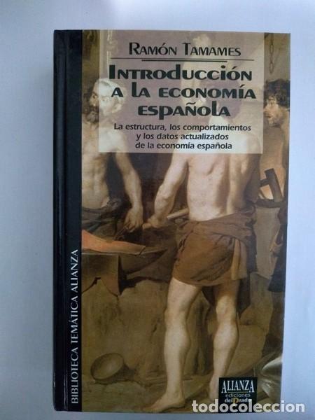 Libros: Introduccion a la economia Espa&ntilde;ola - Ramon Tamames - Foto 1