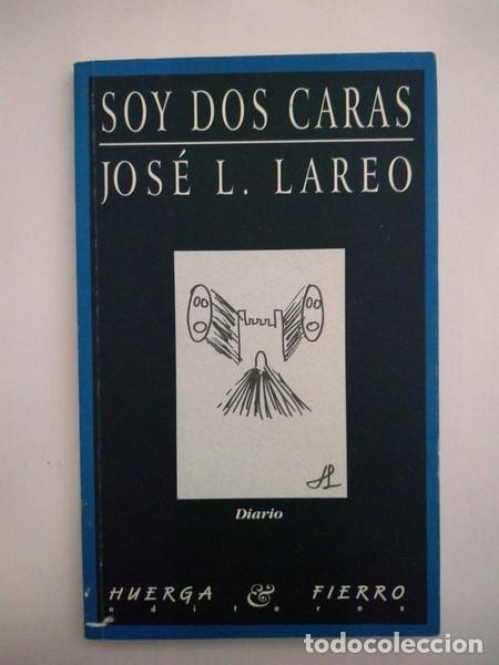 Libros: Soy dos caras - Jose L. Lareo - Foto 1