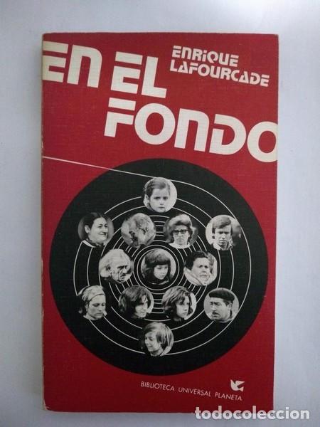 Libros: En el fondo - Enrique Lafourcade - Foto 1