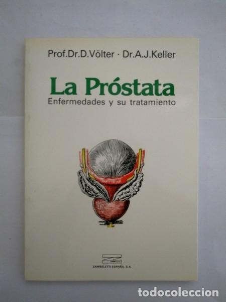 Libros: La Prostata - Prof. Dr. D. Volter. Dr. A. J. Keller - Foto 1