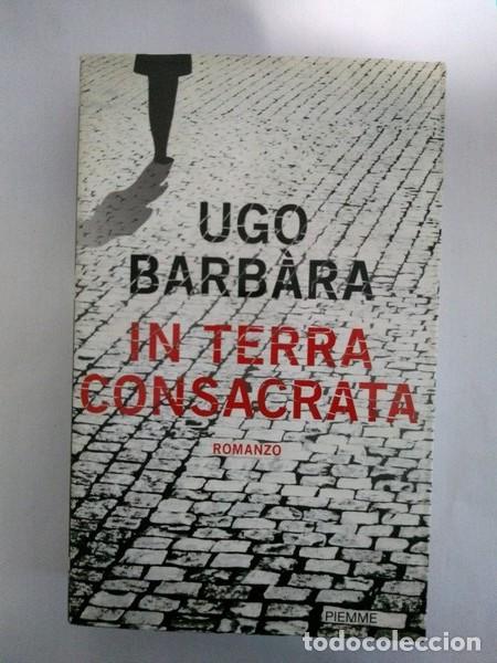 Libros: In terra consacrata - Ugo Barbara - Foto 1