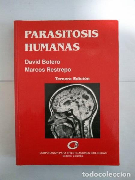 Libros: Parasitosis humanas - David Botero. Marcos Restrepo