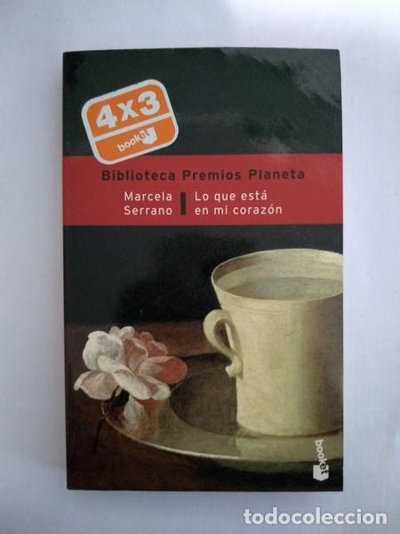Libros: Lo que esta en mi corazon - Marcela Serrano - Foto 1