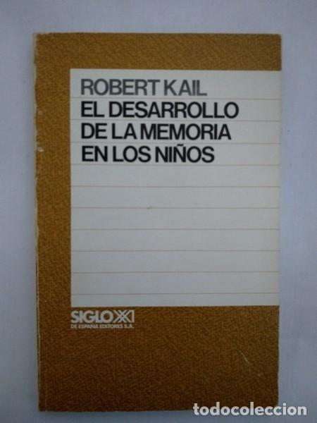 Libros: El desarrollo de la memoria en los ni&ntilde;os - Robert Kail - Foto 1