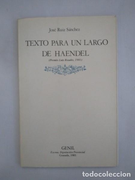 Libros: Texto para un largo de Haendel - Jose Ruiz Sanchez - Foto 1