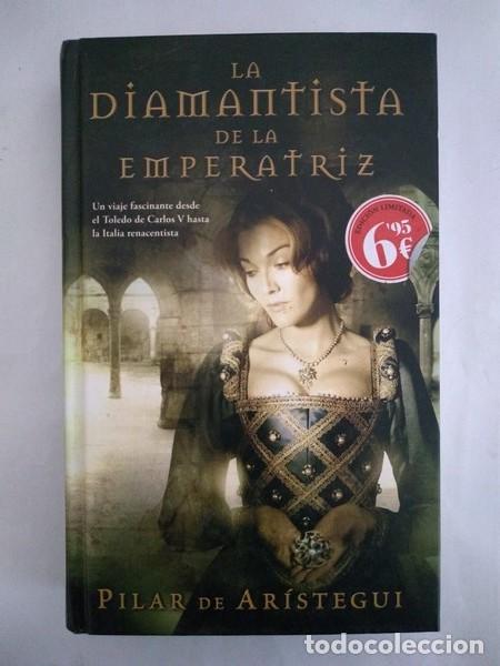 Libros: La diamantista de la emperatriz - Pilar de Aristegui - Foto 1