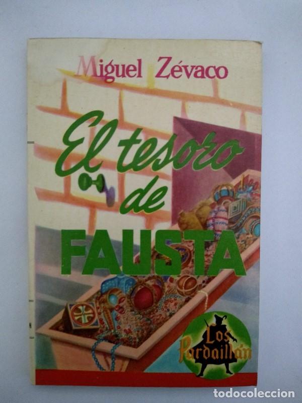 Libros: El tesoro de Fausta - Miguel Zevaco - Foto 1