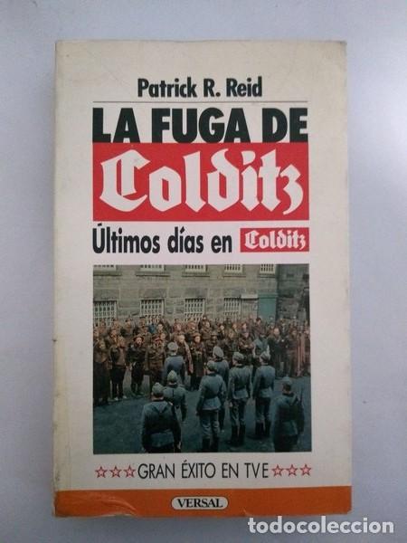 Libros: La fuga de Colditz. Ultimos dias en Colditz - Patrick R. Reid - Foto 1