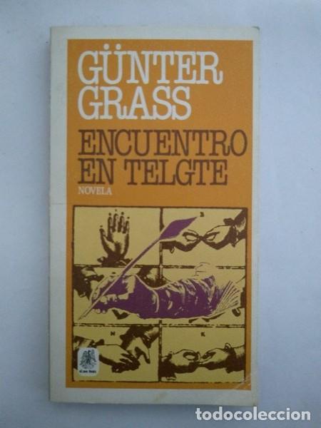 Libros: Encuentro en Telgte - Gunter Grass - Foto 1