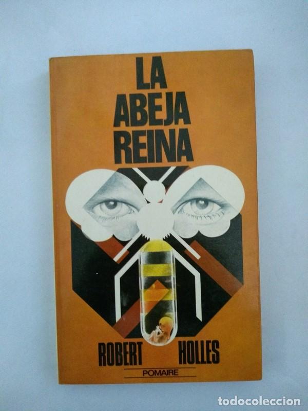 Libros: La abeja reina - Robert Holles - Foto 1