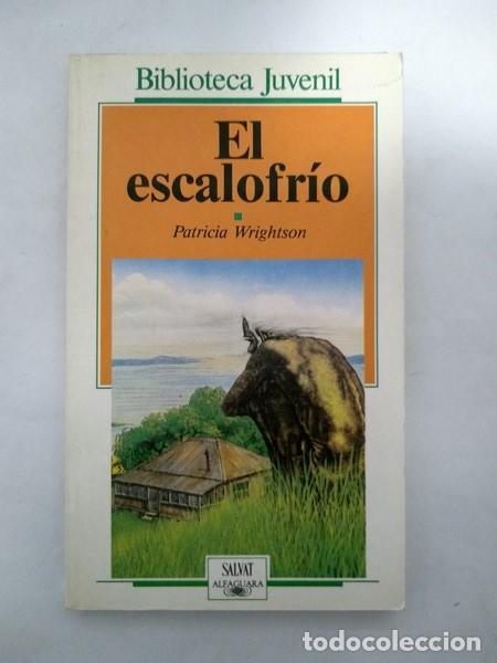 Libros: El escalofrio - Patricia Wrightson - Foto 1