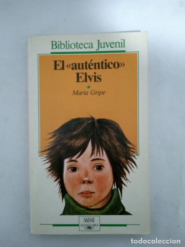 Libros: El <<autentico>> Elvis - Maria Gripe - Foto 1
