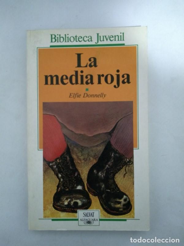 Libros: La media roja - Elfie Donnelly - Foto 1