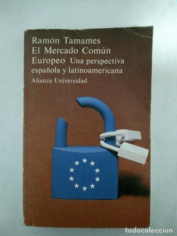 Libros: El Mercado Comun Europeo - Ramon Tamames - Foto 1