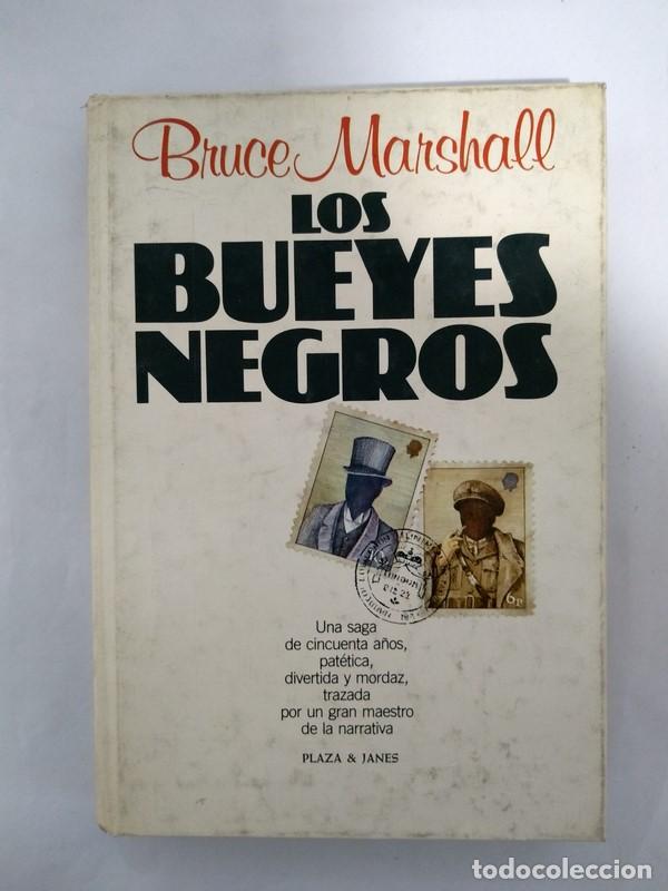 Libros: Los bueyes negros - Bruce Marshall - Foto 1