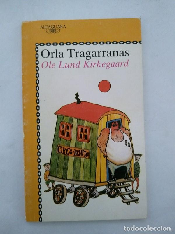 Libros: Orla Tragarranas - Ole Lund Kirkegaard - Foto 1