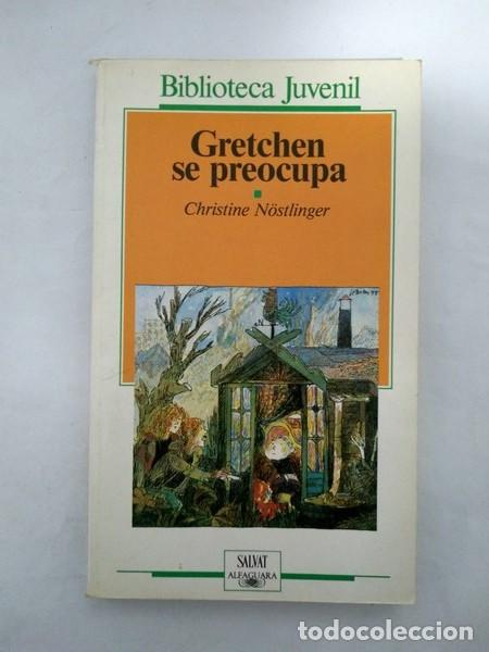 Libros: Gretchen se preocupa - Christine Nostlinger - Foto 1