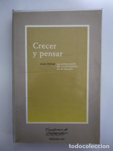 Libros: Crecer y pensar - Juan Delval - Foto 1