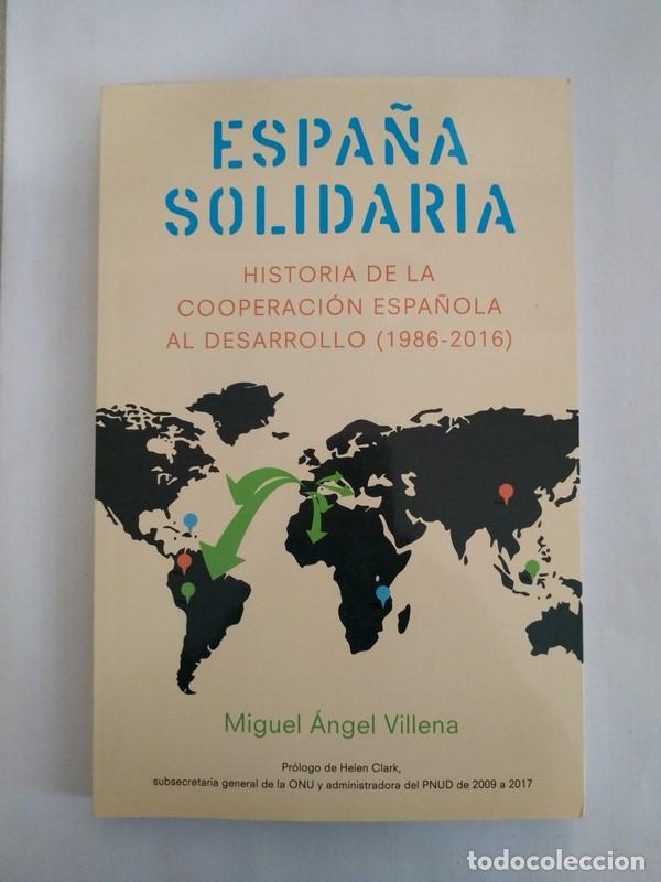 Libros: Espa&ntilde;a solidaria - Miguel Angel Villena - Foto 1