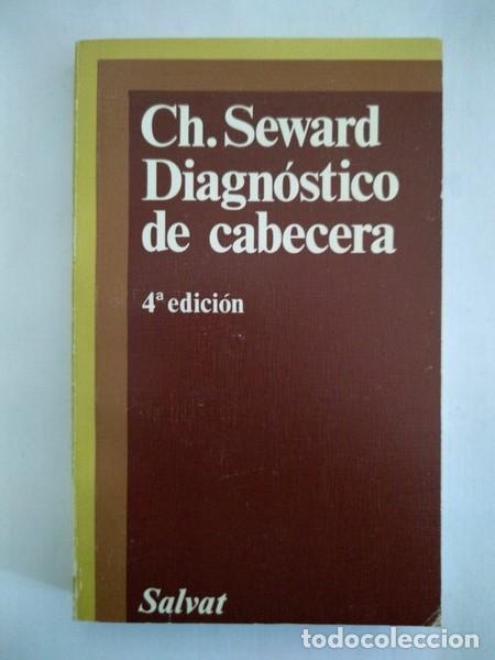 Libros: Diagnostico de cabecera - Ch. Seward - Foto 1
