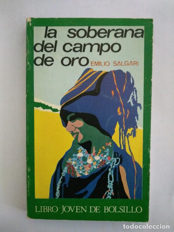 Libros: La soberana del campo de oro - Emilio Salgari - Foto 1