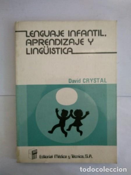 Libros: Lenguaje infantil, aprendizaje y linguistica - David Crystal - Foto 1