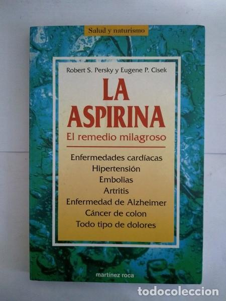 Libros: La aspirina - Robert S. Persky y Eugene P. Cisek - Foto 1