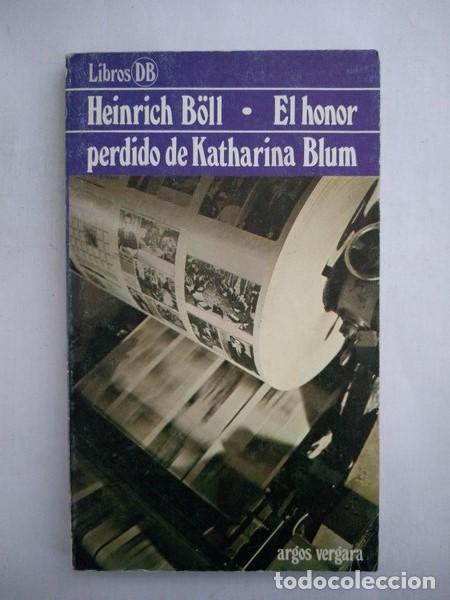 Libros: Honor perdido de Katharina Blum - Heinrich Boll - Foto 1