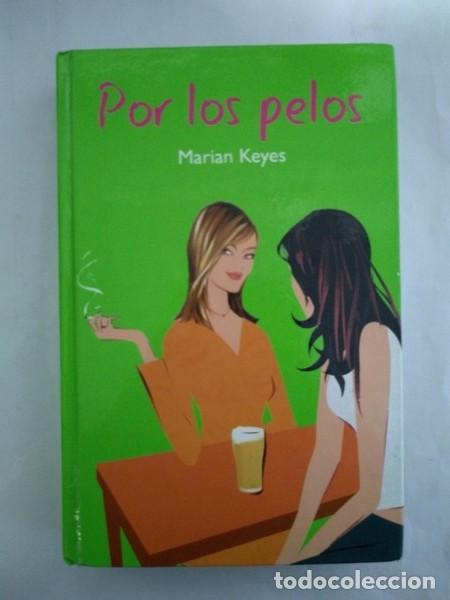 Libros: Por los pelos - Marian Keyes - Foto 1