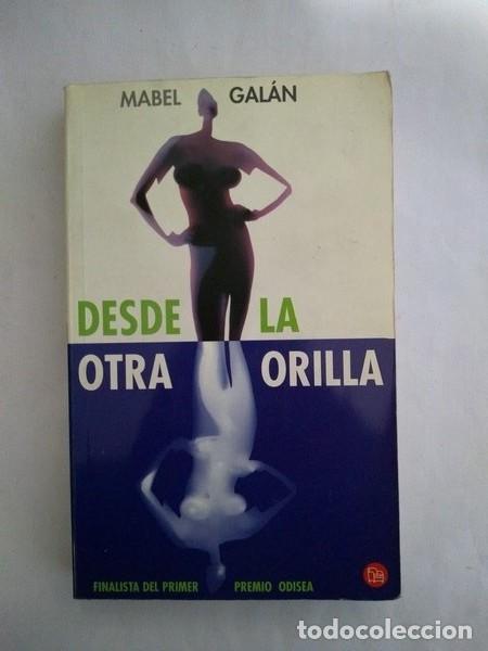 Libros: Desde la otra orilla - Mabel Galan - Foto 1