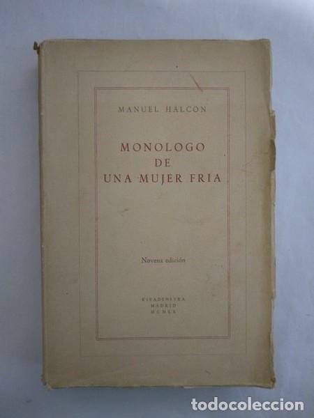 Libros: Monologo de una mujer fria - Manuel Halcon - Foto 1