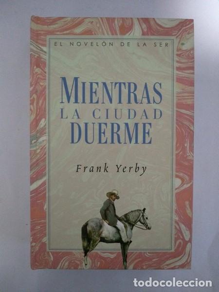 Libros: Mientras la ciudad duerme - Frank Yerby - Foto 1