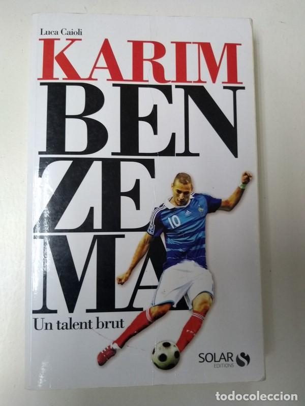 Libros: Karim Benzema. Un talent brut - Luca Caioli - Foto 1