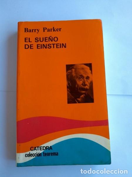 Libros: El sue&ntilde;o de Einstein - Barry Parker - Foto 1