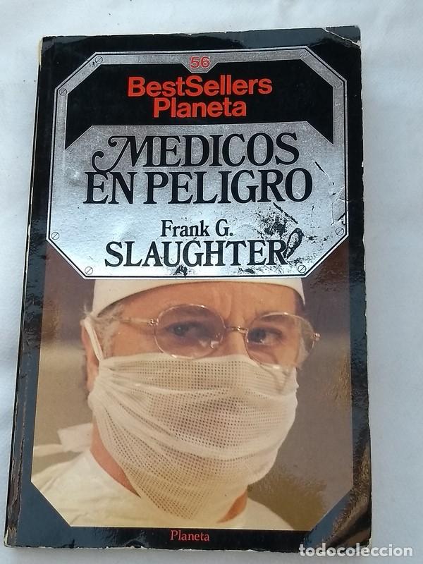 Libros: Medico en peligro - Frank G. Slaughter - Foto 1