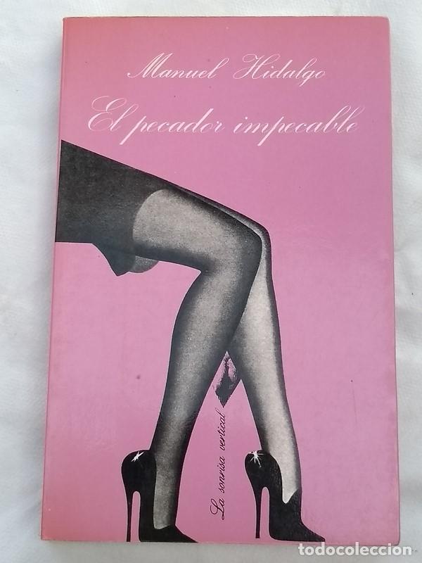 Libros: El pecador impecable - Manuel Hidalgo - Foto 1