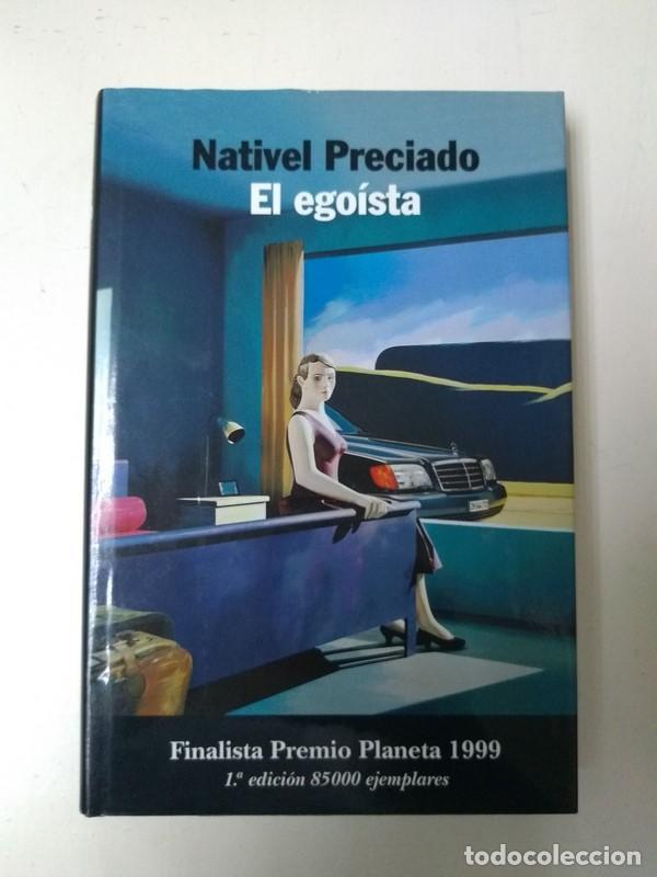 Libros: El egoista - Nativel Preciado - Foto 1