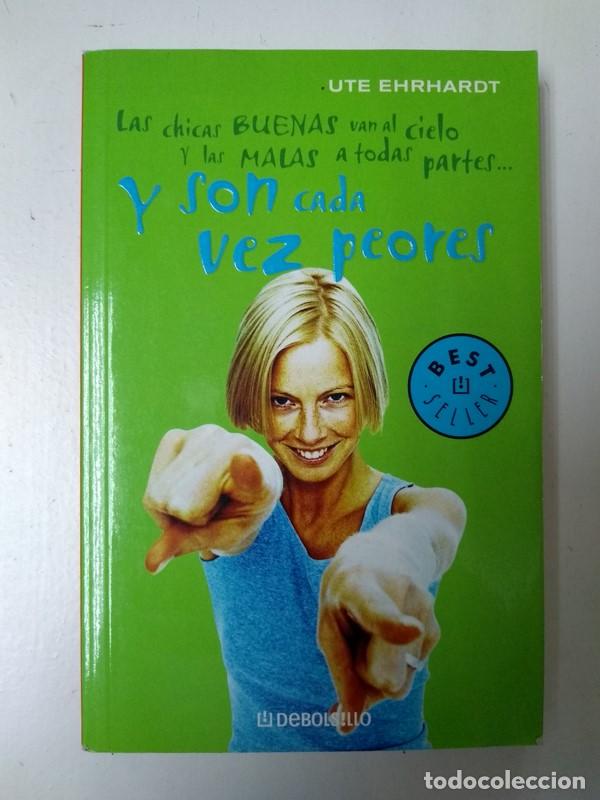 Libros: Y son cada vez peores - Ute Ehrhardt - Foto 1