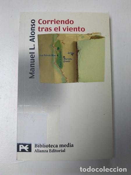 Libros: Corriendo tras el viento - Manuel L. Alonso - Foto 1
