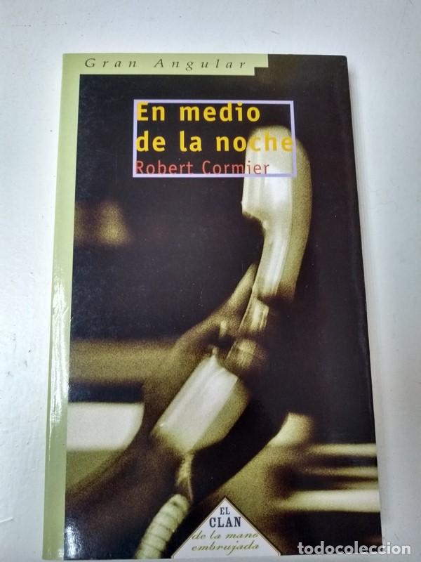 Libros: En medio de la noche - Robert Cormier - Foto 1