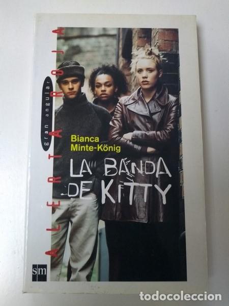 Libros: La banda de Kitty - Bianca Minte-Konig - Foto 1