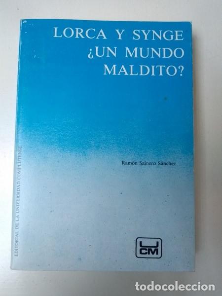 Libros: Lorca y Synge &iquest;un mundo maldito? - Ramon Sainero Sanchez - Foto 1