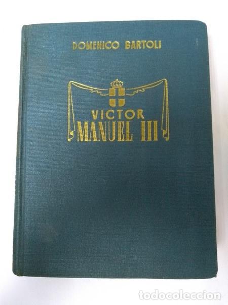 Libros: Victor Manuel. III - Domenico Bartoli - Foto 1