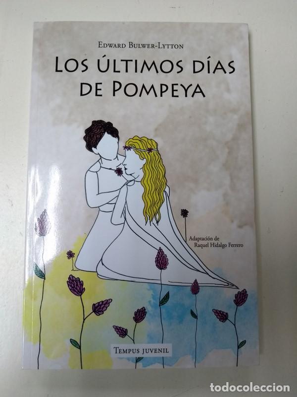 Libros: Los ultimos dias de Pompeya - Edward Bulwer &ndash; Lytton - Foto 1