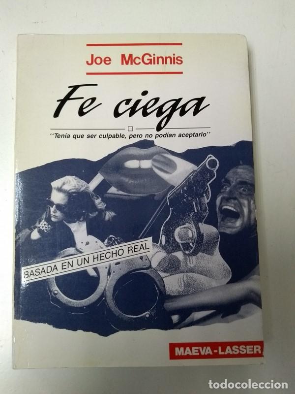 Libros: Fe ciega - Joe McGinnis - Foto 1