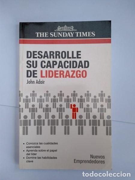Libros: Desarrolle su capacidad de liderazgo - John Adair - Foto 1