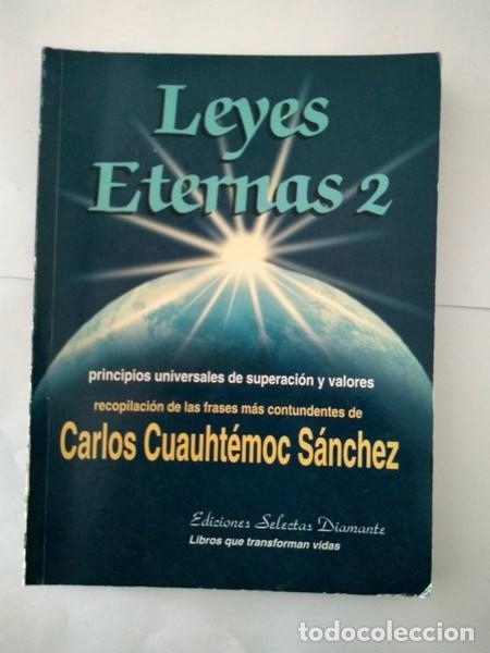 Libros: Leyes Eternas. 2 - Carlos Cuauhtemoc Sanchez - Foto 1